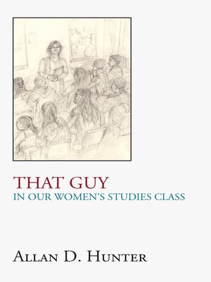 cover image of That Guy in Our Women's Studies Class
